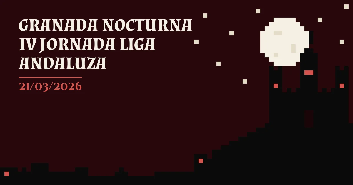 Poster for GRANADA NOCTURNA IV JORNADA LIGA ANDALUZA