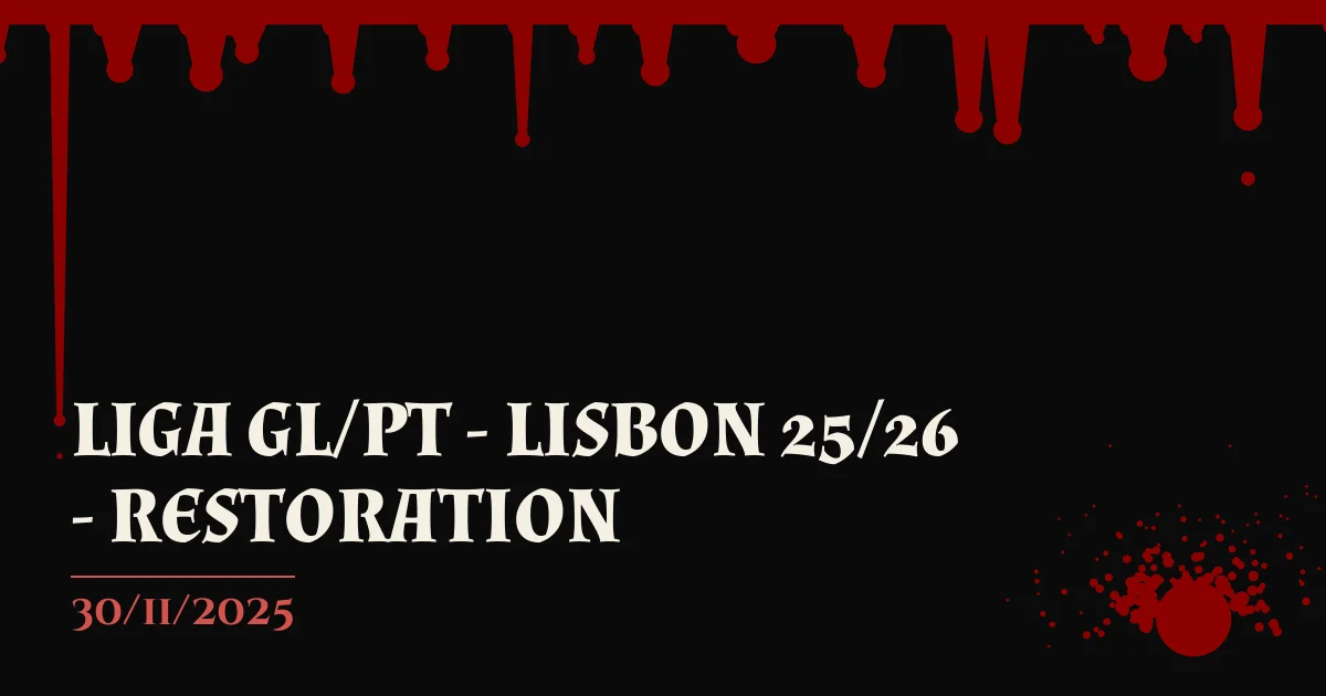 Cartel de LIGA GL/PT - LISBON 25/26 - RESTORATION