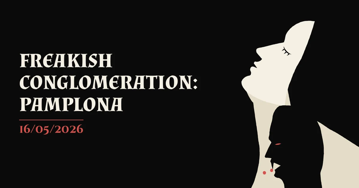Cartel de FREAKISH CONGLOMERATION: PAMPLONA