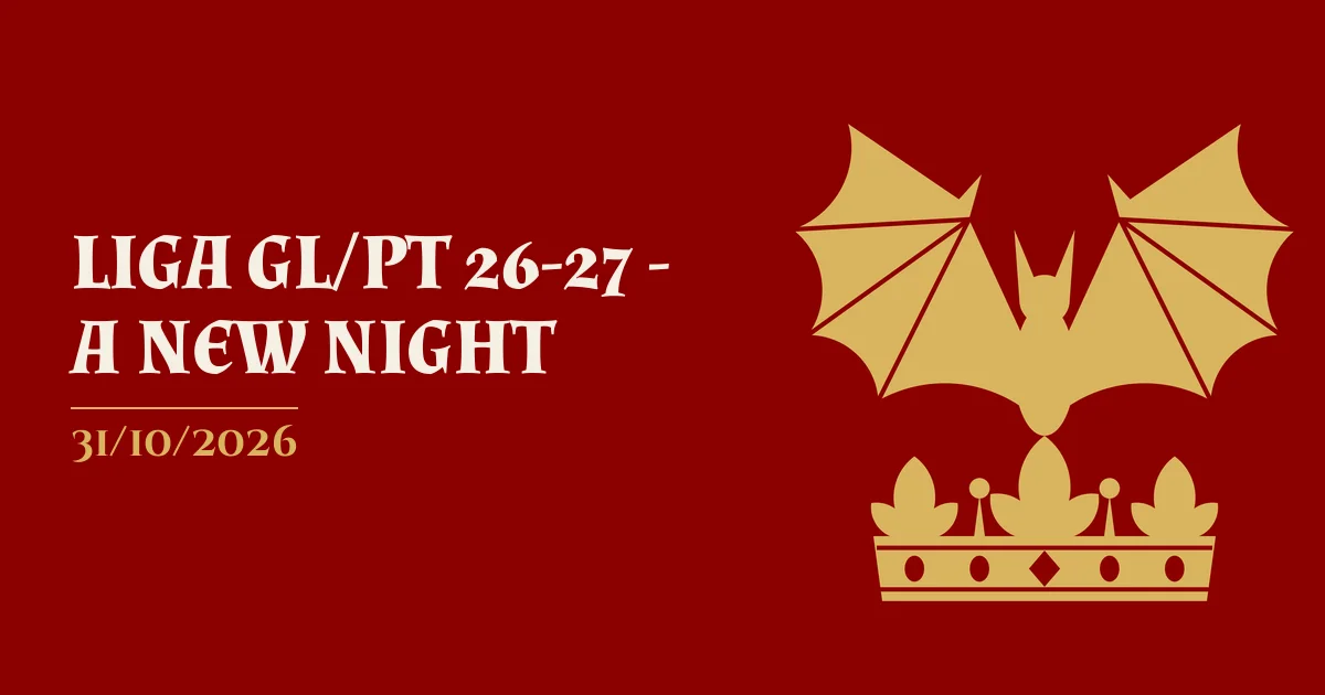 Cartaz de LIGA GL/PT 26-27 - A NEW NIGHT