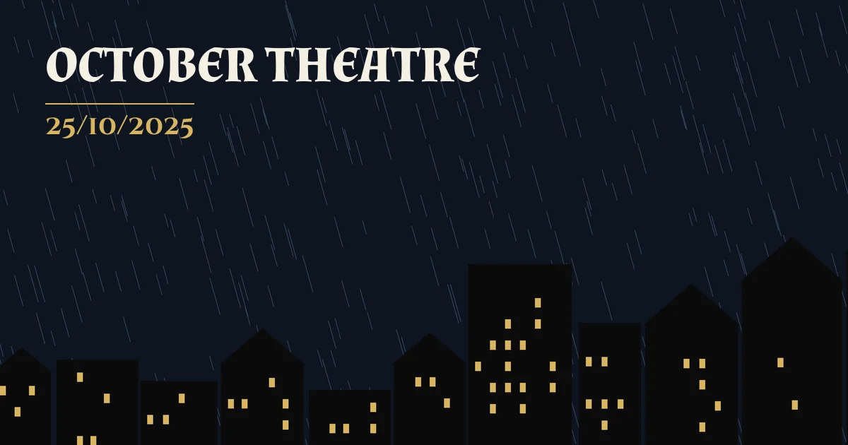 Cartaz de OCTOBER THEATRE 