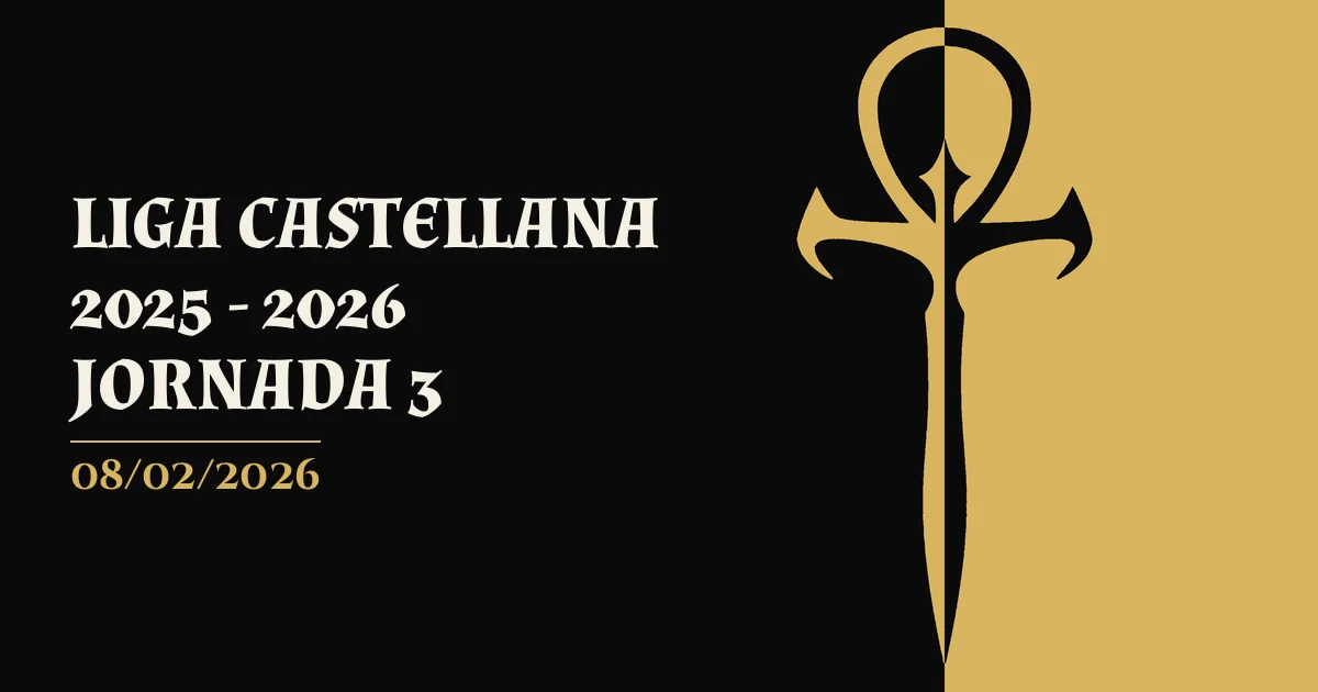 Cartaz de LIGA CASTELLANA 2025 - 2026 JORNADA 3